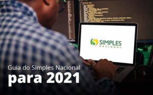 Guia Do Simples Nacional Para 2021 Post 1 - Glass Assessoria Contábil