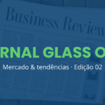 Jornal Glass One — Mercado de vidro e alumínio: reajustes, IA e o que muda com a reforma tributária